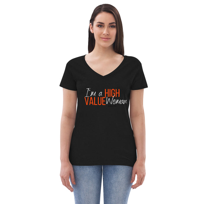 The High Value Woman's Collection - Women’s recycled v-neck t-shirt